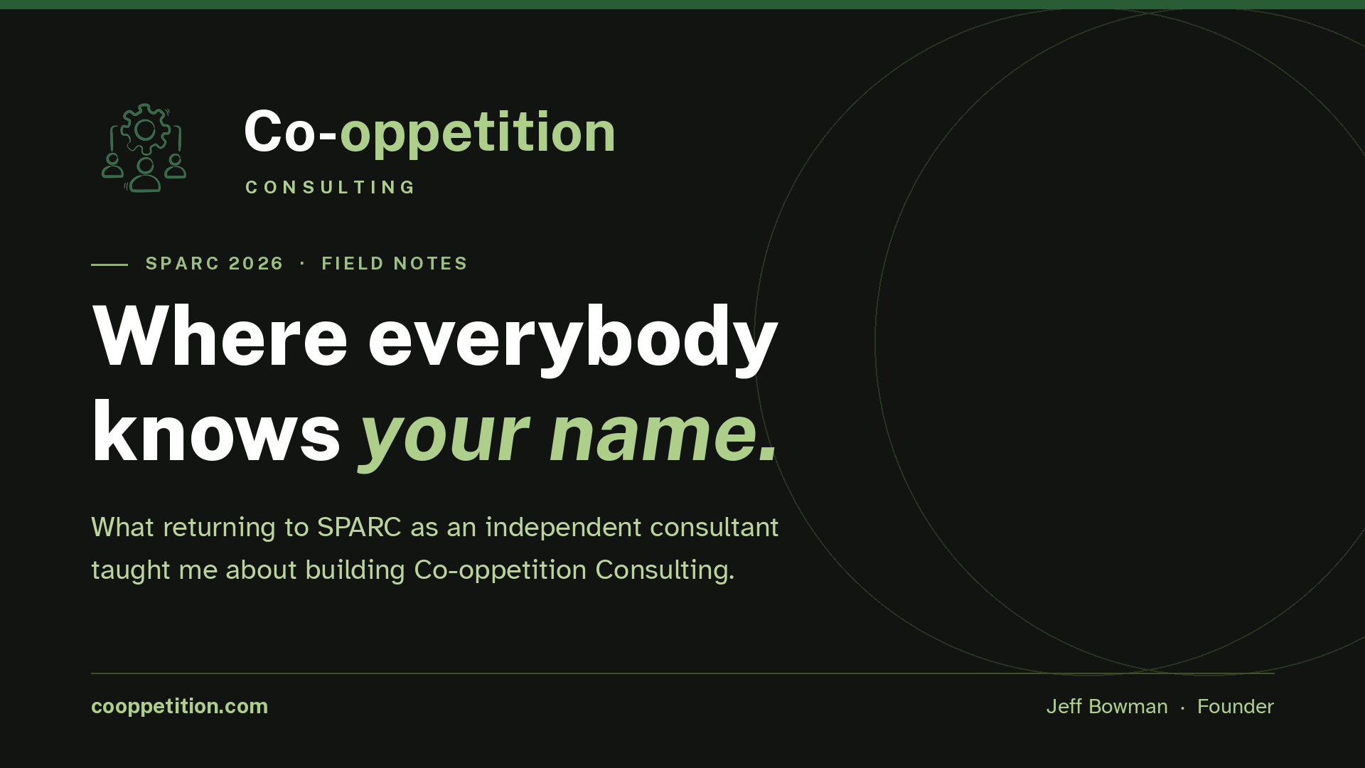 Where everybody knows your name. SPARC 2026 field notes by Jeff Bowman, Co-oppetition Consulting.